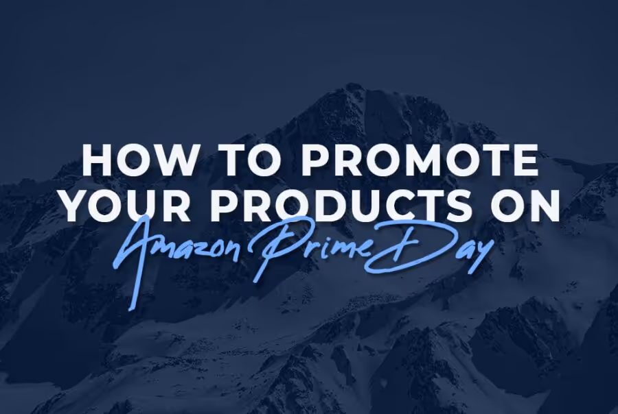 Prime Day 2023: How to Promote Your Products