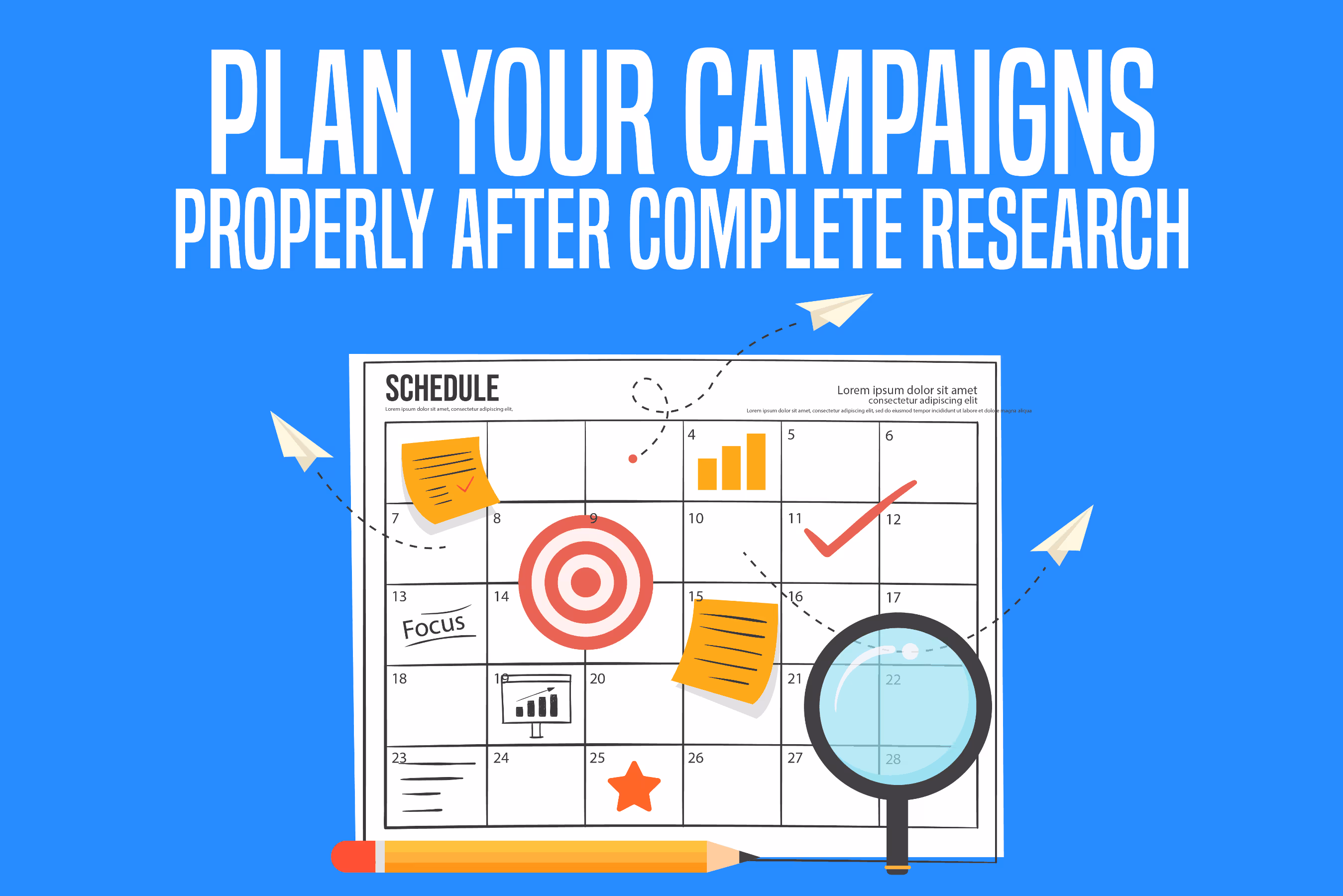 Plan your campaigns