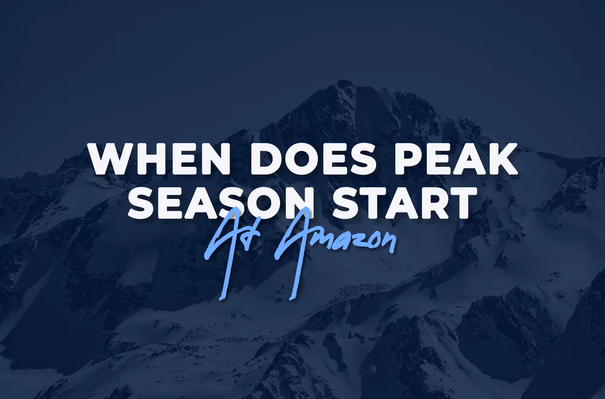 When Does Peak Season Start at Amazon