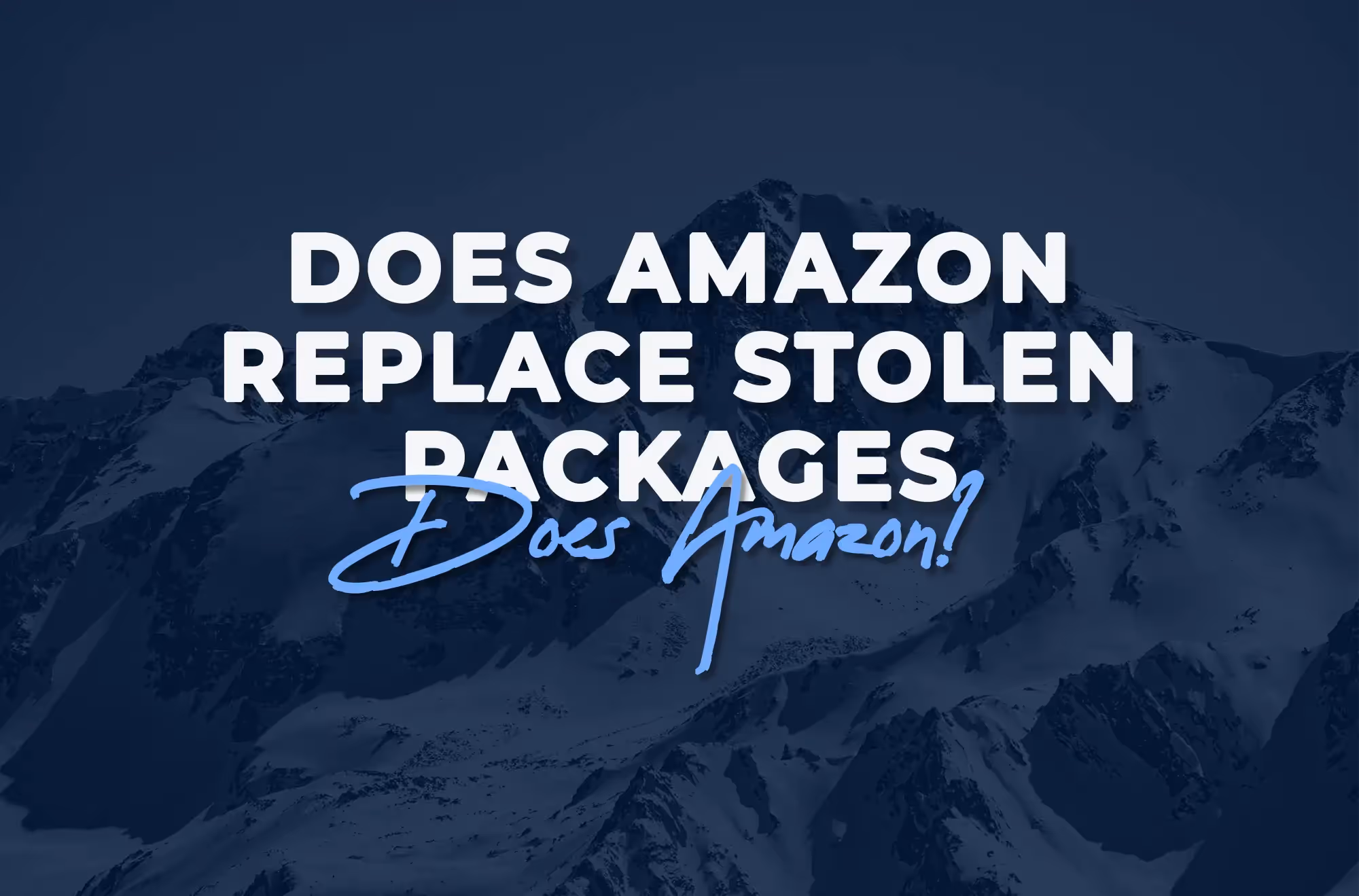 Does Amazon Replace Stolen Packages a Complete Guide