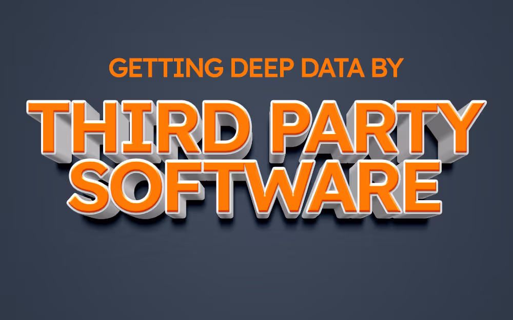 Getting Deep Data by Third Party Software