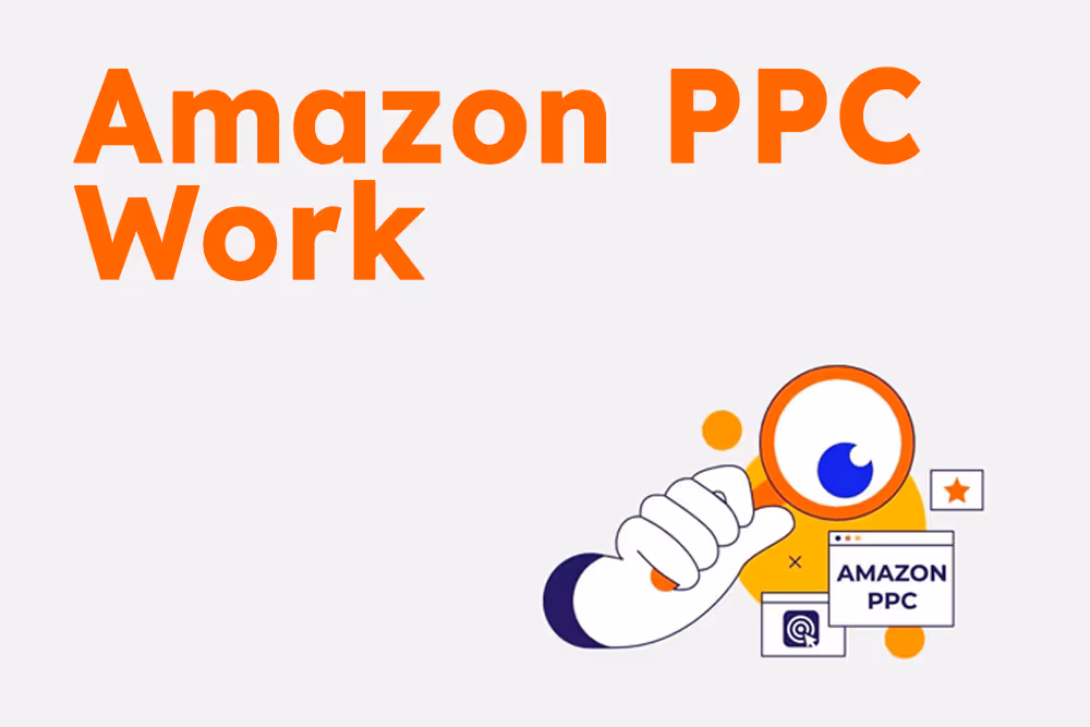 Amazon PPC Work